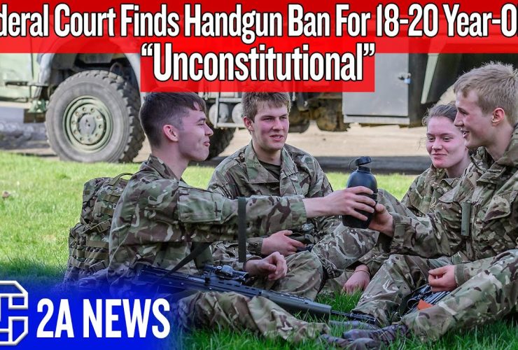 Federal Court Called 'Reckless' For Ruling Banning Handguns For 18-20 Year-Olds Is Unconstitutional