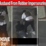 Watch Wife Saves Husband From Robber Impersonating An Officer