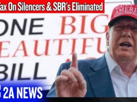 Breaking: 0 Tax On Silencers & SBR’s Eliminated After One Big Beautiful Bill Passes Congress