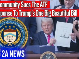 Gun Community Sues The ATF In Response To Trump’s One Big Beautiful Bill