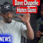 Dave Chapelle Admits He Hates Guns