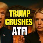 Trump Moves Against ATF — Major Victory for Gun Owners