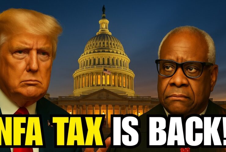 The NFA Tax is BACK – And Now It’s Way Worse