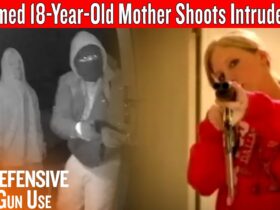 Armed 18-Year-Old Mother Holding A Baby Shoots Intruders