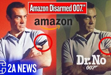 Amazon Goes Woke & Removes James Bond’s Guns Amazon Goes Woke & Removes James Bond’s Guns