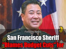 San Francisco Sheriff “Blames Budget Cuts” for CCW Renewal Failures, Issues Public Apology San Francisco Sheriff “Blames Budget Cuts” for CCW Renewal Failures, Issues Public Apology