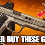 Never Buy These 7 Guns (They’ll Get You in Trouble!)