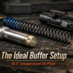 Best Buffer Setup for a 10.5″ Unsuppressed AR