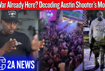 Is the War Already Here? Decoding the Austin Bar Shooter’s Motive