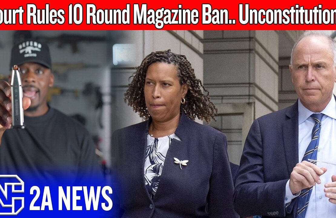 Court Rules 10 Round Magazine Ban Unconstitutional