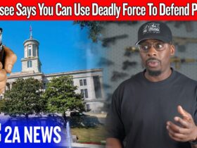 Tennessee Says You Can Use Deadly Force To Defend Property