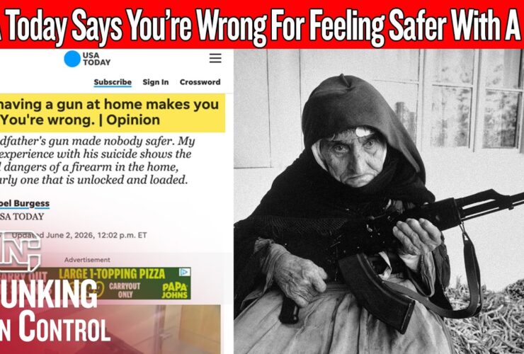 USA Today Says You’re Wrong For Feeling Safer With A Gun USA Today Says You’re Wrong For Feeling Safer With A Gun