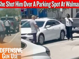 She Shot Him Over A Parking Spot At Walmart