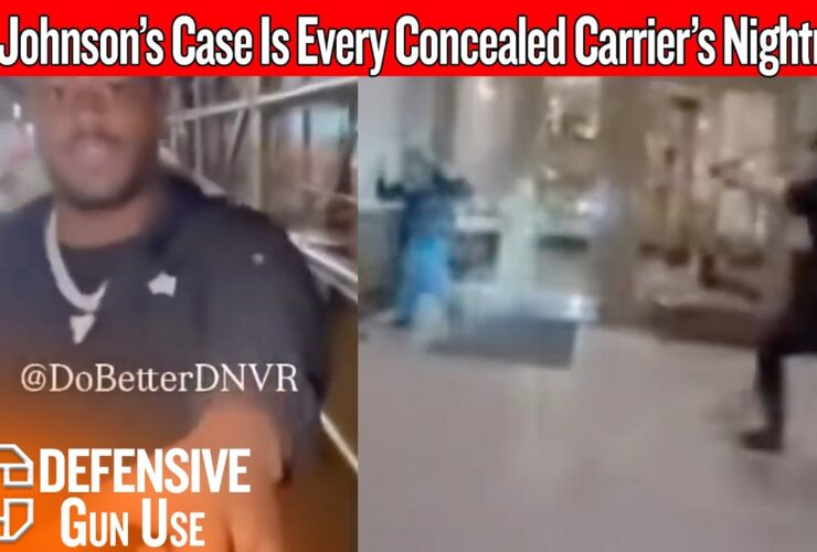 Luis Johnson’s Case Is Every Concealed Carrier’s Nightmare