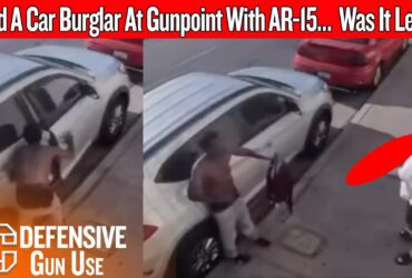 Armed Homeowner Stops Car Burglar With An AR-15