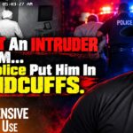 He Shot An Intruder At 5 A.M… Then Police Put Him In Handcuffs